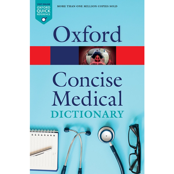 Concise Medical Dictionary 9E
