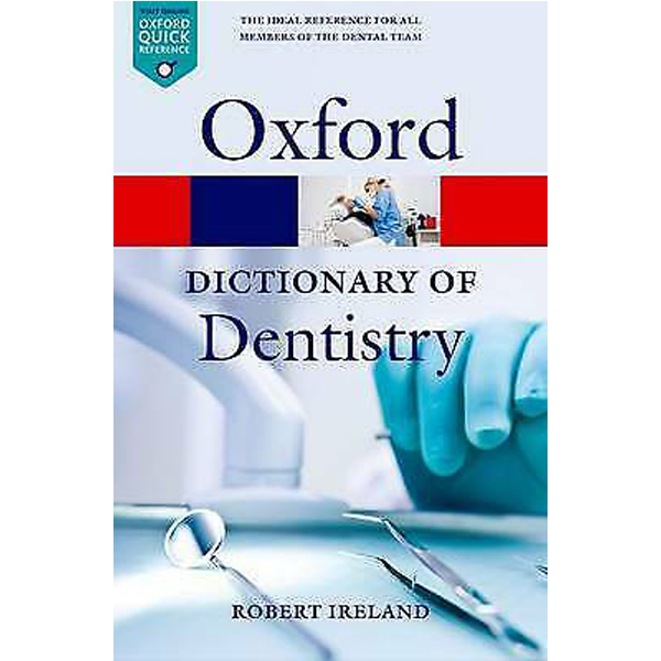 Dictionary of Dentistry