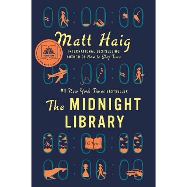 The Midnight Library : A Novel