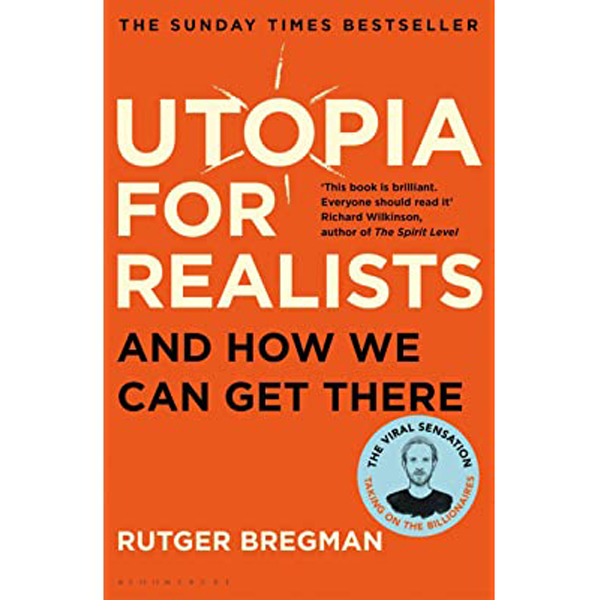  Utopia for Realists : And How We Can Get There