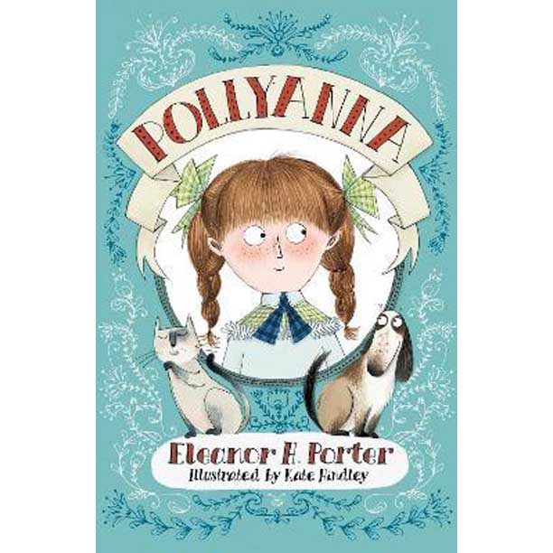  Pollyanna : Illustrated by Kate Hindley