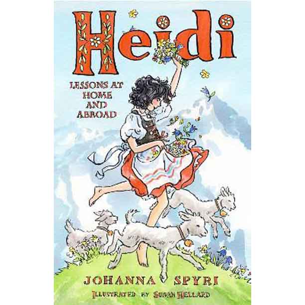 Heidi : Lessons at Home and Abroad